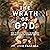The Wrath of God: How to Read the Signs of the Times and Recognize the Evils of Our Age