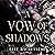 A Vow of Shadows: A Year wi...