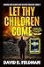 Let Thy Children Come Plus ...