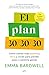 El plan 30/30/30 by Emma Bardwell