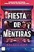 Fiesta de mentiras