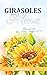 Girasoles para Alma: Memorias de una enfermera (Spanish Edition)