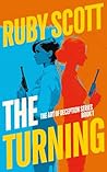 The Turning by Ruby    Scott