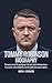 TOMMY ROBINSON BIOGRAPHY: T...