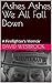 Ashes Ashes We All Fall Dow...
