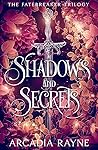 Shadows and Secrets