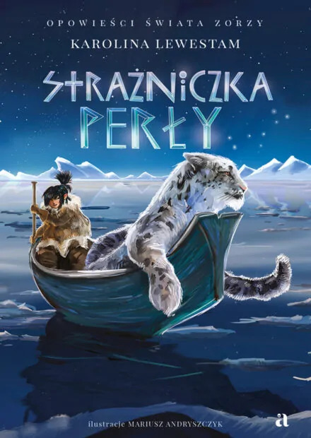 Strażniczka perły (Opowieści Świata Zorzy, #2)