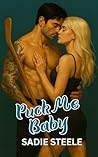 Puck Me Baby