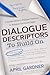 Dialogue Descriptors to Build On by April Gardner Dialogue Descriptors to Build On by April Gardner