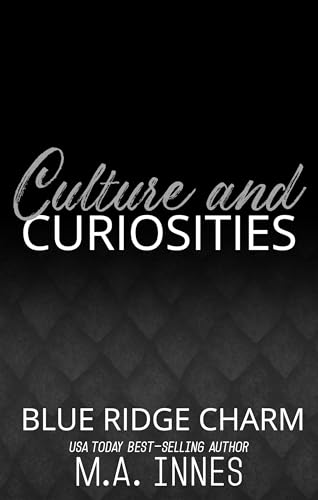 Culture and Curiosities (Blue Ridge Charm Book 1)