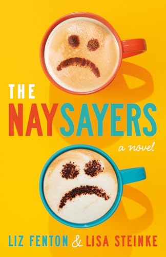 The Naysayers: A Novel (Kindle Edition)