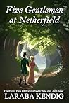 Five Gentlemen at Netherfield: Pride and Prejudice Variations