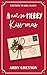 A Not So Merry Kiss-mas: A Sweet Reverse Grumpy/Sunshine Holiday RomCom (Letters To Mrs. Claus)