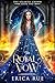 The Royal Vow by Erica Rue