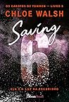 Saving 6: Ela é a...