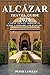 The Alcázar Travel Guide by Peter Langley