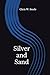 Silver and Sand (The Other Side of Things)