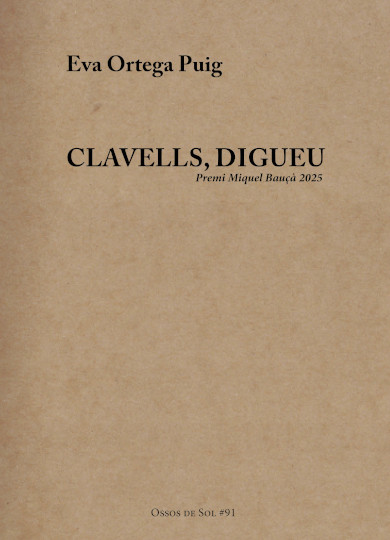 Clavells, digueu