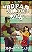 Bread with the Orc: Harmony Glen