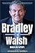 Bradley Walsh Biography by Kendrick D. Erasmus