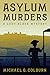 Asylum Murders: A Lady Blac...