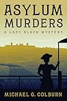 Asylum Murders by Michael G. Colburn