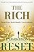 The Rich Reset: Break Free,...