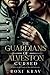 The Guardians of Alveston: ...