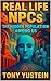Real Life NPCs: The Hidden Population Among Us