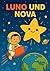 Luno und Nova