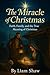 THE MIRACLE OF CHRISTMAS: F...