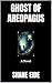 Ghost of Areopagus by Shane Eide