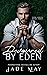 Devoured by Eden (Eden, #3)