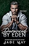 Devoured by Eden