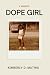 Dope Girl