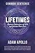 Lifetimes: Spiritual Explor...