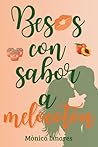Besos con sabor a...