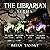 The Librarian Series, Books...
