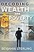Decoding Wealth and Poverty by Benjamin Sterling
