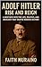 Adolf Hitler: Rise and Reig...