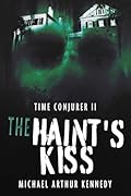 The Haint's Kiss