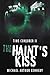 The Haint's Kiss (Time Conj...