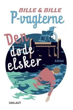 Den døde elsker (P-vagterne, #3)