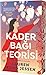 Kader Bağı Teorisi