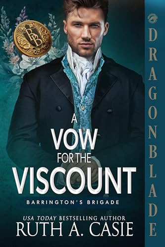 A Vow for the Viscount (Barrington’s Brigade, #4)