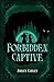 Forbidden Captive: A Viking/Shapeshifter Slow-Burn Enemies to Lovers Romantasy (Legends & Predators)