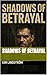Shadows of Betrayal
