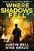Where Shadows Fell: Final Extinction 4: (A Post-Apocalyptic Disaster Thriller)
