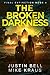 The Broken Darkness: Final Extinction 6: (A Post-Apocalyptic Disaster Thriller)
