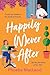 Happily Never After